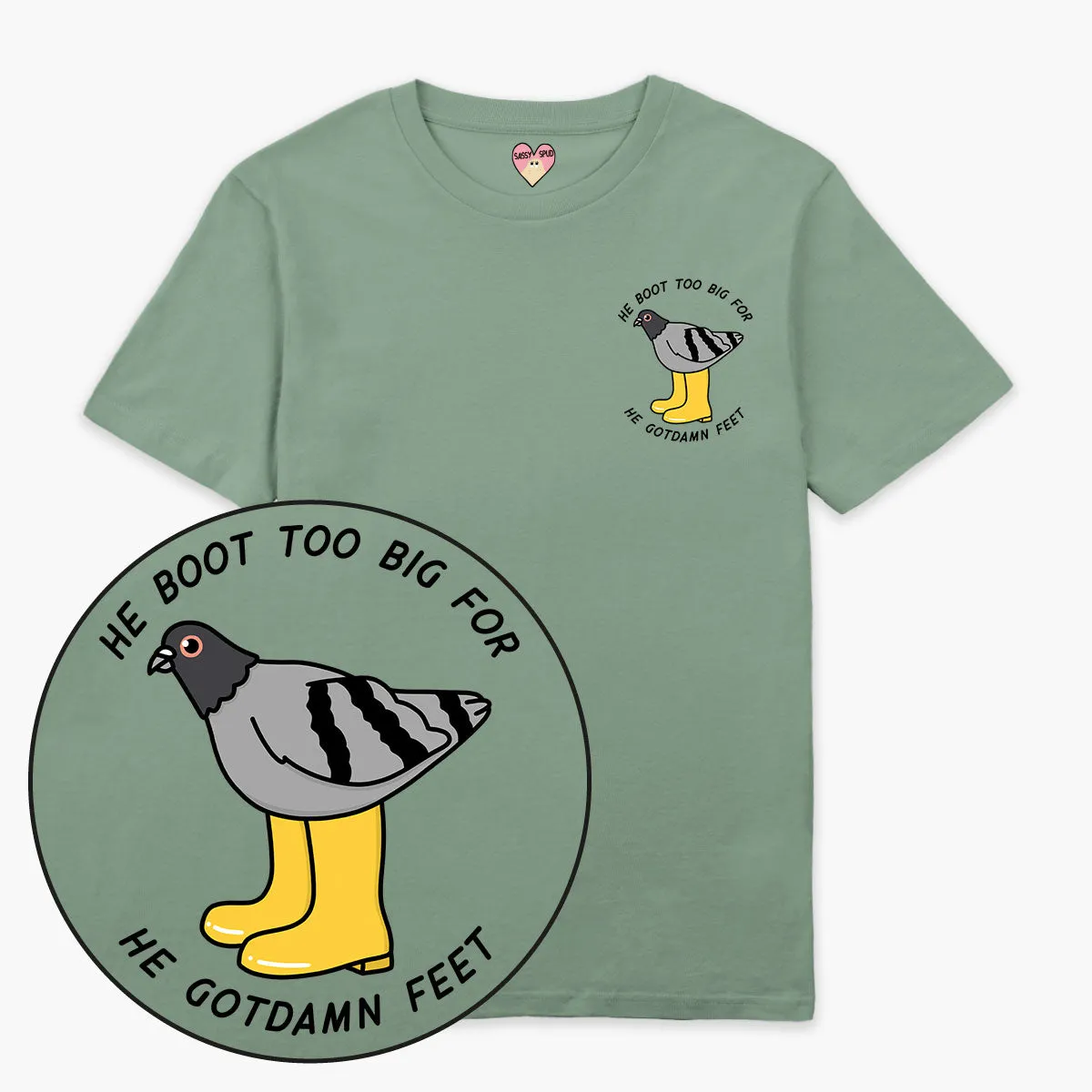 He Boot Too Big T-Shirt (Unisex)